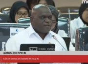 DPR Menohok ke Menteri HAM Pigai : Jangan Sampai Presiden Turun Tangan